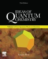 Portada de Ideas of Quantum Chemistry: Volume 1: From Quantum Physics to Chemistry