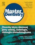 Portada de Choroby b?ony ?luzowej jamy ustnej, radiologia, chirurgia stomatologiczna. Seria Master Dentistry (Ebook)