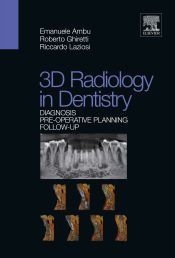 Portada de 3D Radiology in Dentistry. Diagnosis Pre-operative Planning Follow-up