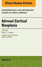 Portada de Adrenal Cortical Neoplasia, An Issue of Endocrinology and Metabolism Clinics of North America, E-Book (Ebook)