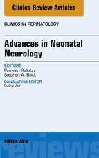 Portada de Advances in Neonatal Neurology, An Issue of Clinics in Perinatology, E-Book (Ebook)