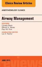 Portada de Airway Management, An Issue of Anesthesiology Clinics, (Ebook)