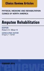 Portada de Amputee Rehabilitation, An Issue of Physical Medicine and Rehabilitation Clinics of North America, E-Book (Ebook)