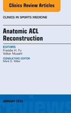 Portada de Anatomic ACL Reconstruction, An Issue of Clinics in Sports Medicine, E-Book (Ebook)