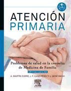 Portada de Atención primaria. Problemas de salud en la consulta de medicina de familia + acceso web (Ebook)