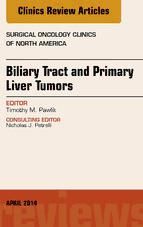 Portada de Biliary Tract and Primary Liver Tumors, An Issue of Surgical Oncology Clinics of North America, E-Book (Ebook)