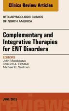 Portada de Complementary and Integrative Therapies for ENT Disorders, An Issue of Otolaryngologic Clinics, E-Book (Ebook)