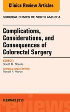 Portada de Complications, Considerations and Consequences of Colorectal Surgery, An Issue of Surgical Clinics, E-Book (Ebook)