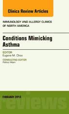 Portada de Conditions Mimicking Asthma, An Issue of Immunology and Allergy Clinics E-Book (Ebook)