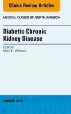 Portada de Diabetic Chronic Kidney Disease, An Issue of Medical Clinics - E-Book (Ebook)