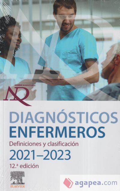 Diagnósticos enfermeros. Definiciones y clasificación. 2021-2023