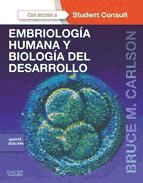 Portada de Embriología humana y biología del desarrollo + StudentConsult (Ebook)