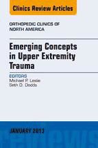 Portada de Emerging Concepts in Upper Extremity Trauma, An Issue of Orthopedic Clinics - E-Book (Ebook)