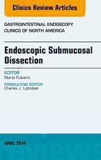 Portada de Endoscopic Submucosal Dissection, An Issue of Gastrointestinal Endoscopy Clinics, E-Book (Ebook)