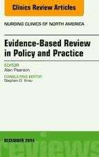 Portada de Evidence-Based Review in Policy and Practice, An Issue of Nursing Clinics, E-Book (Ebook)