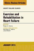 Portada de Exercise and Rehabilitation in Heart Failure, An Issue of Heart Failure Clinics, E-Book (Ebook)