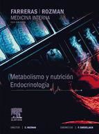 Portada de Farreras-Rozman. Medicina Interna. Metabolismo y nutrición. Endocrinología (Ebook)