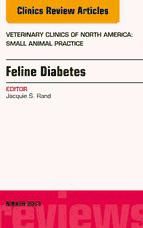 Portada de Feline Diabetes, An Issue of Veterinary Clinics: Small Animal Practice, E-Book (Ebook)