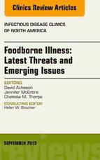 Portada de Foodborne Illness: Latest Threats and Emerging Issues, an Issue of Infectious Disease Clinics, E-Book (Ebook)