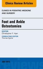 Portada de Foot and Ankle Osteotomies, An Issue of Clinics in Podiatric Medicine and Surgery, E-Book (Ebook)