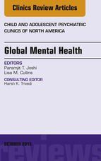 Portada de Global Mental Health, An Issue of Child and Adolescent Psychiatric Clinics of North America, E-Book (Ebook)