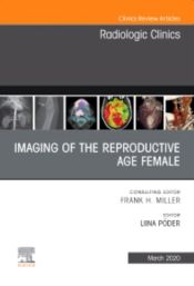 Portada de IMAGING REPRODUCTIVE AGE FEMALE.AN ISSUE RADIOLOGIC CLINIC