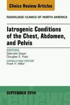 Portada de Iatrogenic Conditions of the Chest, Abdomen, and Pelvis, An Issue of Radiologic Clinics of North America, E-Book (Ebook)