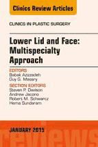 Portada de Lower Lid and Midface: Multispecialty Approach, An Issue of Clinics in Plastic Surgery, E-Book (Ebook)