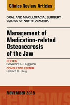 Portada de Management of Medication-related Osteonecrosis of the Jaw, An Issue of Oral and Maxillofacial Clinics of North America 27-4, E-Book (Ebook)