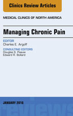 Portada de Managing Chronic Pain, An Issue of Medical Clinics of North America, E-Book (Ebook)