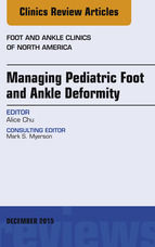 Portada de Managing Pediatric Foot and Ankle Deformity, An issue of Foot and Ankle Clinics of North America, E-Book (Ebook)