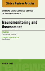 Portada de Neuromonitoring and Assessment, An Issue of Critical Care Nursing Clinics of North America, E-Book (Ebook)