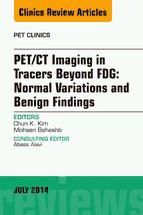 Portada de PET/CT Imaging in Tracers Beyond FDG, An Issue of PET Clinics, E-Book (Ebook)