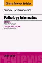 Portada de Pathology Informatics, An Issue of Surgical Pathology Clinics, E-Book (Ebook)