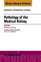 Portada de Pathology of the Medical Kidney, An Issue of Surgical Pathology Clinics, E-Book (Ebook)