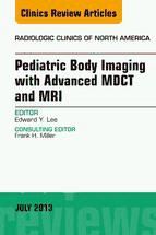 Portada de Pediatric Body Imaging with Advanced MDCT and MRI, An Issue of Radiologic Clinics of North America, E-Book (Ebook)