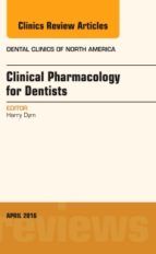 Portada de Pharmacology for the Dentist, An Issue of Dental Clinics of North America, E-Book (Ebook)