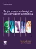 Portada de Proyecciones radiol&oacute;gicas con correlaci&oacute;n anat&oacute;mica (Ebook)