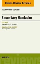 Portada de Secondary Headache, An Issue of Neurologic Clinics, E-Book (Ebook)