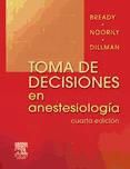 Portada de Toma de decisiones en anestesiología (Ebook)