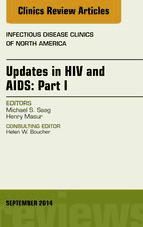 Portada de Updates in HIV and AIDS: Part I, An Issue of Infectious Disease Clinics, E-Book (Ebook)