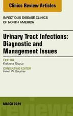 Portada de Urinary Tract Infections, An Issue of Infectious Disease Clinics, E-Book (Ebook)