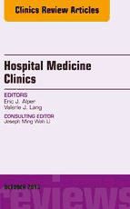 Portada de Volume 2, Issue 4, An Issue of Hospital Medicine Clinics, E-Book (Ebook)