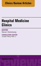 Portada de Volume 4, Issue 4, An Issue of Hospital Medicine Clinics, E-Book (Ebook)