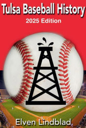 Portada de Tulsa Baseball History 2025 Edition