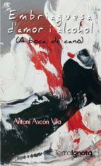 Portada de Embriaguesa d'amor i alcohol (Ebook)