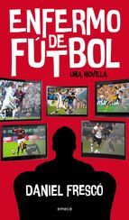 Portada de Enfermo de fútbol (Ebook)