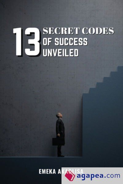 13 SECRET CODES OF SUCCESS UNVEILED - 9789696492078