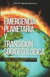 Emergencia planetaria y transición socioecológica: Gobernar un futuro sostenible y resiliente en alianza con la naturaleza