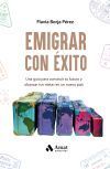 Emigrar con &eacute;xito